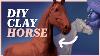 How To Make Your Own Clay Horse Sculpture The Basics