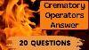 Top 20 Questions For Crematory Operators Answered