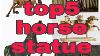 Top 5 Horse Statue Collection